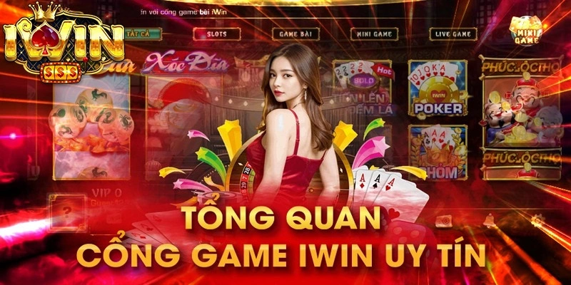Giới Thiệu iwin Và Những Điều Cần Biết Trước Khi Tham Gia 1 Các loại hình trò chơi trên iwin