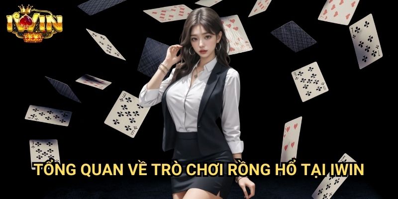 Tổng quan về trò chơi Rồng Hổ tại Iwin